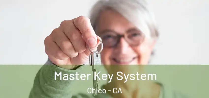  Master Key System Chico - CA